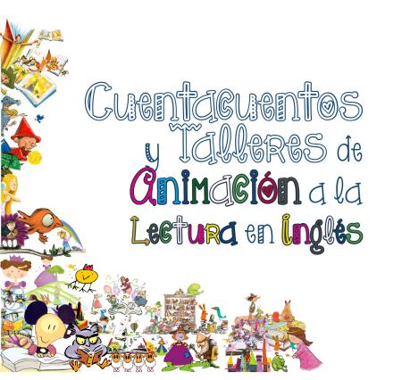 Cuentacuentos y Talleres de Animación a la lectura en Inglés
