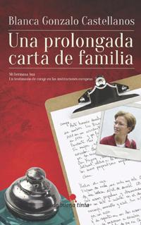 Blanca Gonzalo presenta hoy su libro, Una Prolongada Carta De Familia