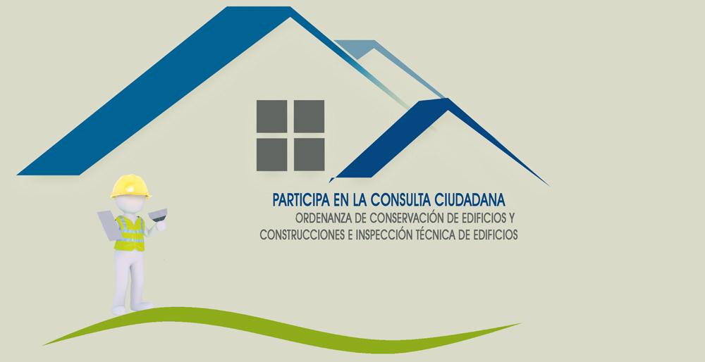  Imagen El Ayuntamiento abre un proceso de consulta ciudadana sobre la futura Ordenanza Reguladora del Deber de Conservación y de Inspección Técnica de Edificios y Construcciones