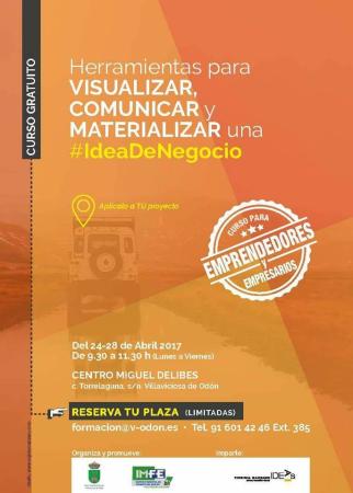 "Herramientas para visualizar, comunicar y materializar una idea de negocio