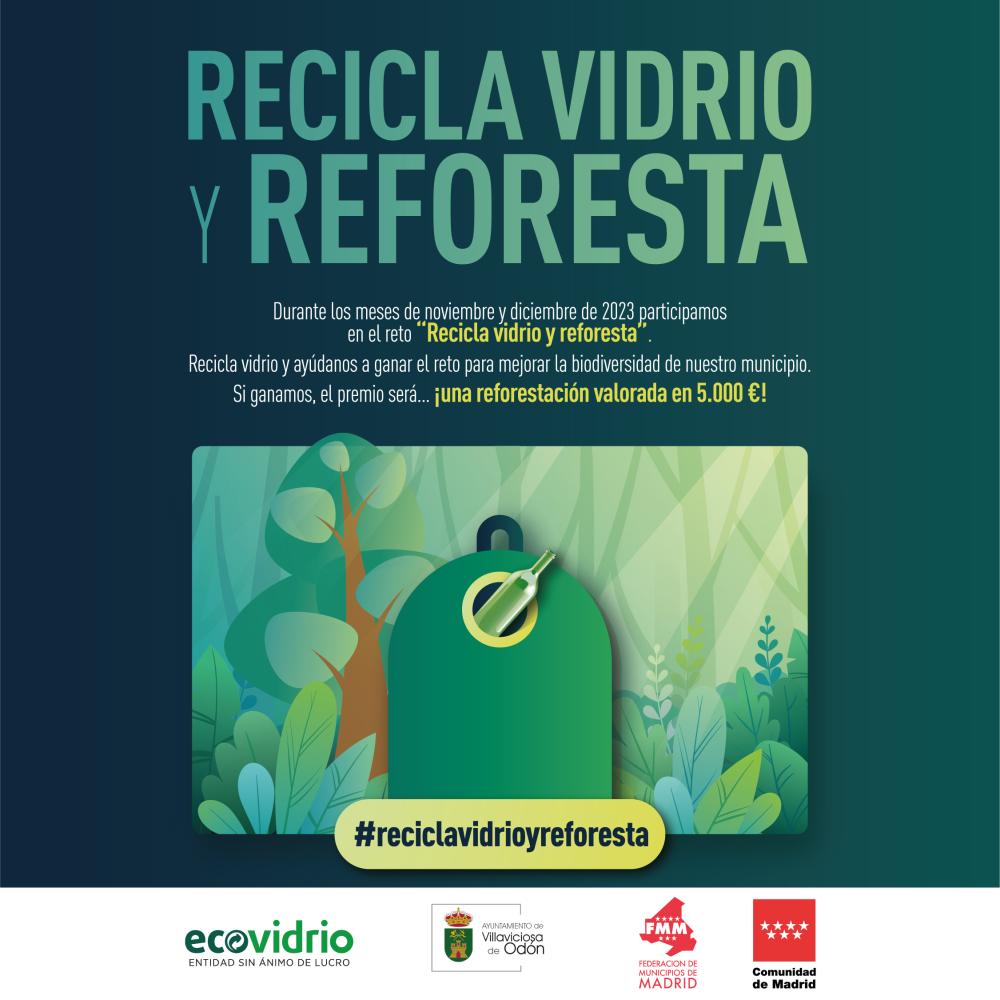  Imagen Villaviciosa de Odón se suma a la campaña ‘Recicla vidrio y reforesta’ promovida por Ecovidrio