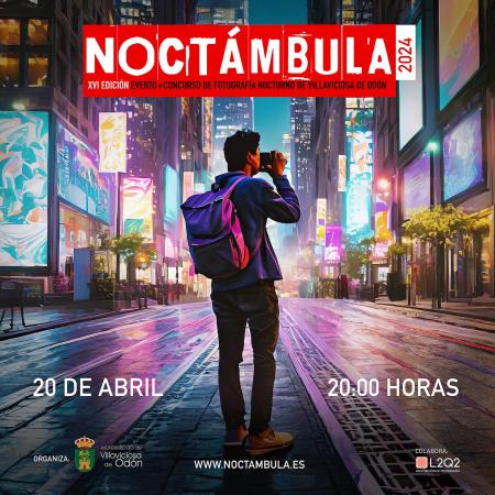 El 20 de abril vuelve a retomarse Noctámbula, cinco años después de la celebración de la última edición