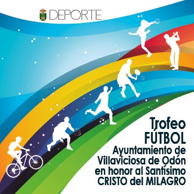 Trofeo Fútbol Ayuntamiento de Villaviciosa de Odón