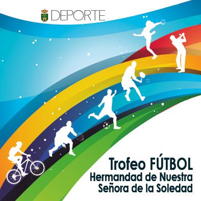 Trofeo Fútbol Hermandad de Nuestra Señora de la Soledad