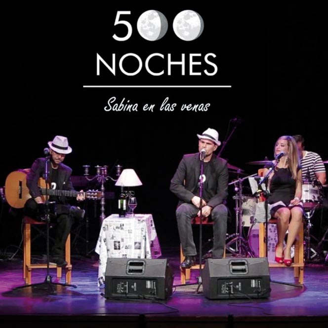 Auditorio Teresa Berganza: "500 Noches, Sabina en las venas"