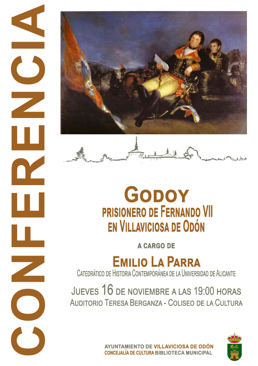 Conferencia: Godoy, prisionero de Fernando VII en Villaviciosa de Odón